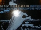 BLUE MITCHELL  THE THING TO DO  BLUE NOTE 4178  MONO