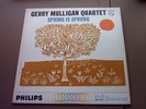 Garry Mulligan Quartet - Spring is Sprung, rare Philips US LP