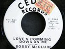 Northern Soul 70s 45 BOBBY MCCLURE Love's Coming Down On Me on Cedric Promo HEAR