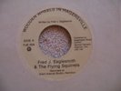  CANADIAN-FRED J.EAGLESMITH & FLYING SQUIRRELS 45 RPM *MINT-*