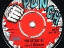 DAVE BARKER - YOU BETRAY ME PAMA PUNCH RARE L PERRY FUNKY BOSS 45 NM CLIP