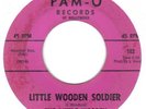 NORTHERN SOUL   LITTLE WOODEN SOUL-DIERS    LITTLE WOODEN SOLDIER   PAM-O