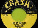 MAGIC SAM, OUT OF BAD LUCK, CRASH 425, ORIG USA, MINT-