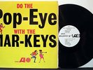 THE MAR-KEYS Do The Pop-Eye '62 MONO WLP NM-