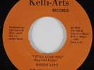 Modern Sweet Soul 45 WINDY CITY I Still Love You KELLI-ARTS HEAR