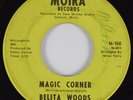 Northern Soul 45 BELITA WOODS Magic Corner MOIRA HEAR