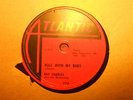 RAY CHARLES	 	Roll With My Baby/The Midnight Hour	 	ATLANTIC	 	976	 	E+/E