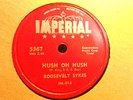 ROOSEVELT SYKES	 	Crazy Fox/Hush Oh Hush	 	IMPERIAL	 	5367	 	E/E-