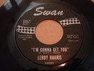 SOUL FUNK LEROY HARRIS I'm Gonna Get You / Crow Baby Crow SWAN DJ 4254