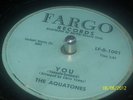 The Aquatones 78 You / She's The One For Me HEAR IT Doo Wop