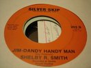 ROCKABILLY SHELBY SMITH Jim Dandy Handy Man SILVER SKIP 203 VG+ MEMPHIS