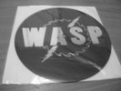 WASP      - 7'' EP  RARE  PIC.DISC