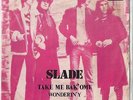 SLADE Take Me Bak'Ome 7