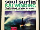 KAI WINDING KENNY BURRELL Soul Surfin VERVE PROMO RARE FROM 63 ??????