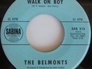 Mod R&B Soul Dancer 45 THE BELMONTS Walk On Boy on SABINA HEAR