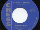 HEAR BOTH SIDES- Rare Blues 45 - Howlin' Wolf - My Mind Is Ramblin' - Mint Minus