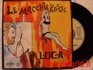 LE MACCHIE ROSSE ITALIAN  FREAKBEAT FUNK PSYCH LUCA VERY RARE PROMO
