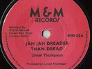 LINVAL THOMPSON Jah Jah Dreader Than REGGAE SHAKA 7” ??