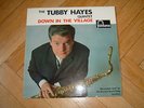 TUBBY HAYES QUINTET - DOWN IN THE VILLAGE. Original UK 1962 mono Fontana LP