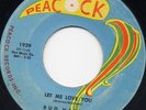 Bud Harper ? Let Me Love You / Mr Soul ? Peacock rare ISSUE Hear It