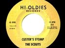 SCOUTS CUSTER'S STOMP & BASIS SURF GUITAR CLASSIC ALTERNATE TAKE HI-OLDIES 45 ?