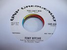 HEAR Garage/Psych Promo 45 TONY RITCHIE You Can't Win on GNP Crescendo (Promo)