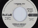70s Soul 45 DONALD HEIGHT I Choose You DAKAR HEAR VG++ promo