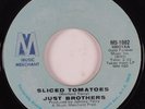 Northern Soul 45 JUST BROTHERS Sliced Tomatoes MUSIC MERCHANT HEAR