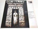 DEAD MEADOW-PEEL SESSIONS-LP/Vinyl/Record