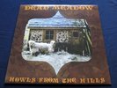 Dead Meadow – Howls From The Hills LP