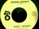 RUBY SHERRY Feminine Inginuity Northern Soul 45 Orig Take 6