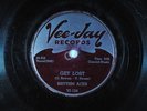 RHYTHM ACES Get Lost/I Wonder Why VEE-JAY 124 78 rpm Doo Wop