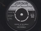 ETERNALS - ROCKIN IN THE JUNGLE - RARE LONDON UK 7