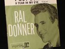 Ral Donner Reprise 45 R-20,141 I Got Burned b/w A Tear In My Eye - Pix Sleeve