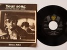 ELTON JOHN.  Your Song.  MEGA-RARE 7