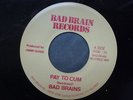 BAD BRAINS Pay To Cum Original 1980 KBD Punk 45 w/ PRANK sleeve