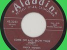 CHUCK HIGGINS Come On and Blow Your Horn 45rpm Aladdin 1955