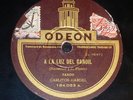 TANGO 78 rpm RECORD Odeon CARLOS GARDEL Rosas de abril / A la luz del candil