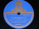 TANGO 78 rpm RECORD Odeon FRANCISCO CANARO Lirio blanco SPAIN Tormento