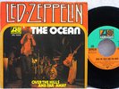 LED ZEPPELIN - The Ocean / Over The Hills And Far Away *orig. GERMAN  45 w/PS