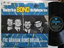 GRAHAM BOND THERE'S A BOND BETWEEN US 1965 UK MONO COLUMBIA 33SX 1750 LP