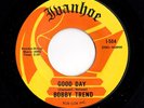 Mod Garage Dancer 45 BOBBY TREND Good Day/Judy Ivanhoe HEAR Rare