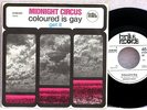 MIDNIGHT CIRCUS - Coloured Is Gay / Get It *orig. German 45 w/PS *KRAUTROCK MINT