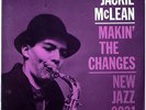 JACKIE McLEAN-MAKIN' THE CHANGES-NJ 8231-ORIG. MONO D.G.- (LP)-NM