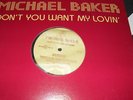 NM Disco Early 80s 12 inch MICHAEL BAKER Don't You Want My Lovin' in Custom Jckt