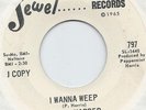 OLA V. HARPER I WANNA WEEP b/w RESISTING JEWEL WLP45 VG LOOKS PLAYS DECENT