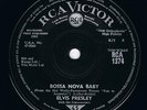 ELVIS PRESLEY Bossa Nova Baby 7