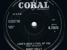 BUDDY HOLLY Love's Made A Fool Of You 7