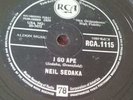 Neil Sedaka - I go ape / Moon of gold - 1959 RCA 78 rpm. RCA 1115