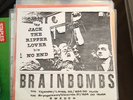 BRAINBOMBS Jack The Ripper Lover 7